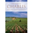 thumbnail image 1 of Classic Wine Library: The wines of Chablis and the Grand Auxerrois (Paperback), 1 of 1