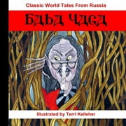 Classic World Tales From Russia: Baba Yaga (Paperback)