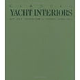 thumbnail image 1 of Pre-Owned Classic Yacht Interiors Hardcover Jill Bobrow, Dana Jinkins, 1 of 1