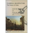 thumbnail image 1 of Pre-Owned Classical Architecture: The Poetics of Order (Paperback) 026270031X 9780262700313, 1 of 1