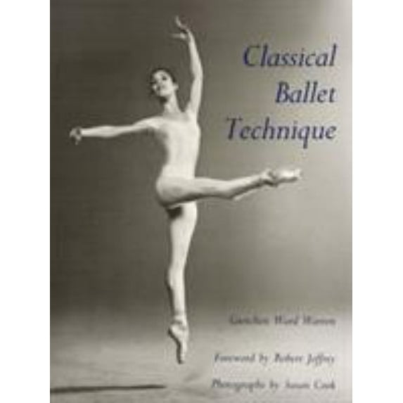 Pre-Owned Classical Ballet Technique (Paperback) 0813009456 9780813009452