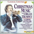 thumbnail image 1 of Pre-Owned Classical Christmas Music for Trumpet and Organ (CD 0018111527224) by Various Artists, 1 of 1
