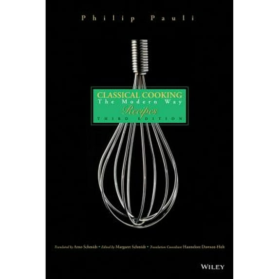 Pre-Owned Classical Cooking: The Modern Way Recipes, (Paperback)