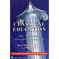 thumbnail image 1 of Pre-Owned Classical Education: The Movement Sweeping America (Paperback) 189293406X 9781892934062, 1 of 1