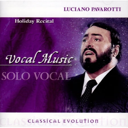 Classical Evolution: Holiday Recital - Pavarotti