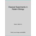 thumbnail image 1 of Pre-Owned Classical Experiments in Modern Biology (Paperback) 071672149X 9780716721499, 1 of 1