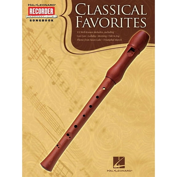 Classical Favorites: Hal Leonard Recorder Songbook, (Paperback)