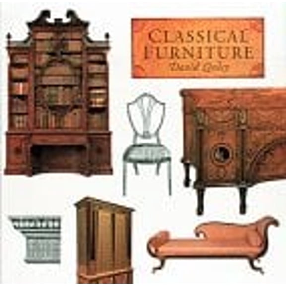 Pre-Owned Classical Furniture (Hardcover) 0810931885 9780810931886