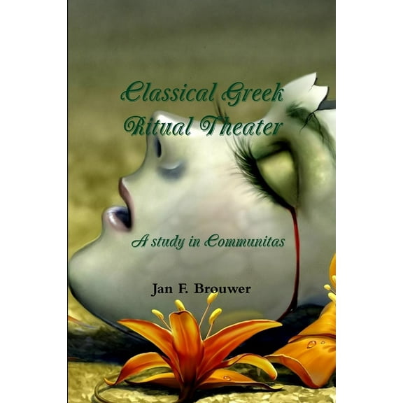 Classical Greek Ritual Theater