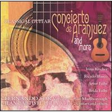 Classical Guitar: Concierto de Aranjuez and More (CD) by Artur Faihs (guitar), Frida Faihs (guitar), Irina Kircher (guitar), Ricardo Blasco (guitar), Venezuela Symphony Orchestra;...