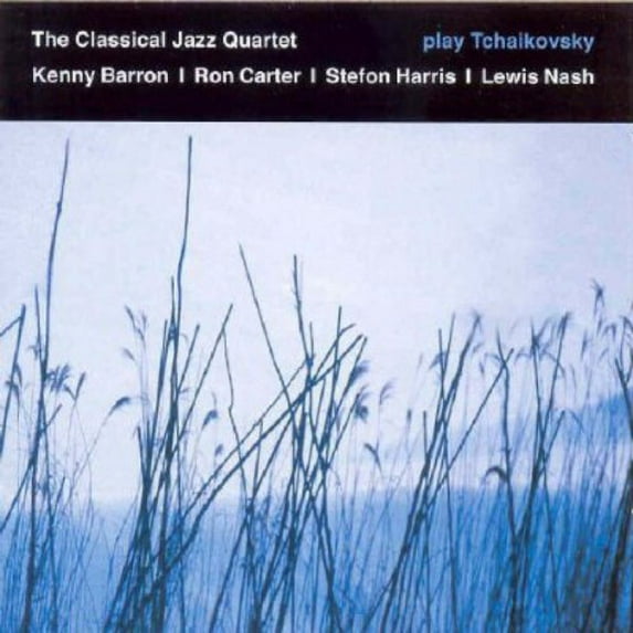 Classical Jazz Quartet - Play Tchaikovsky - Jazz - CD