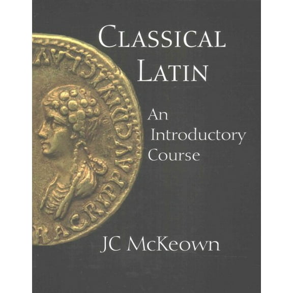 Classical Latin : An Introductory Course, Text and Workbook Set (Paperback)