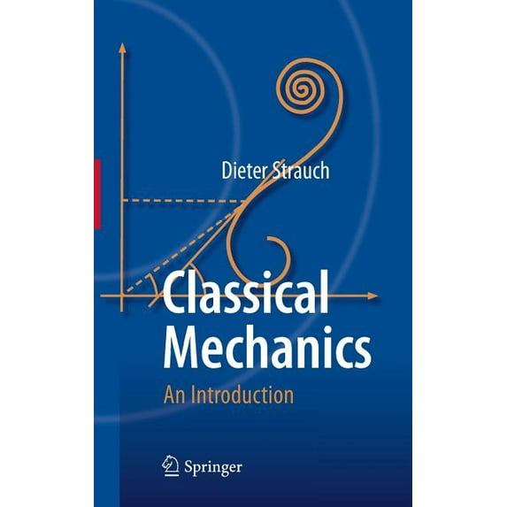 Classical Mechanics: An Introduction, (Hardcover)
