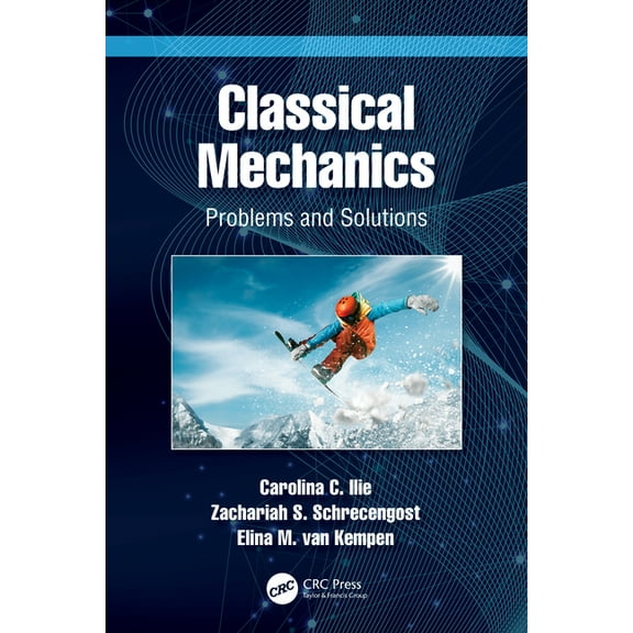 Classical Mechanics: Problems and Solutions, (Paperback)
