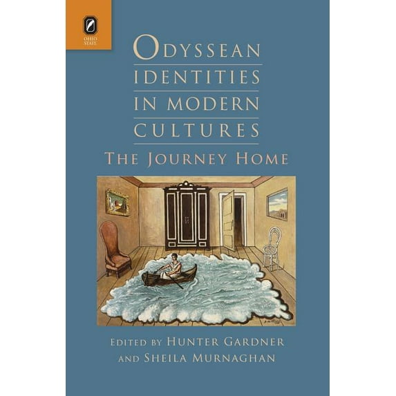 Classical Memories/Modern Identitie: Odyssean Identities in Modern Cultures : The Journey Home (Paperback)
