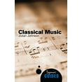 thumbnail image 1 of Pre-Owned Classical Music: A Beginner's Guide (Paperback) 1851686878 9781851686872, 1 of 1