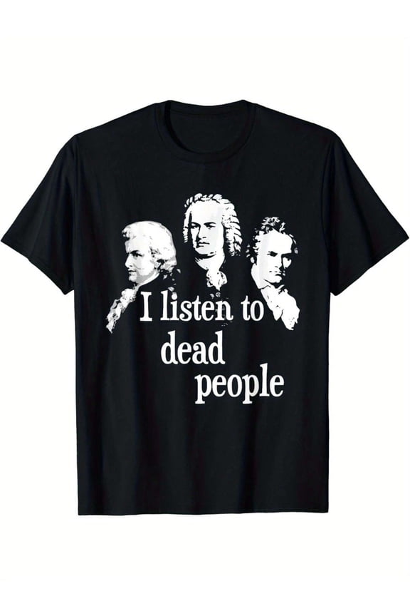 Classical Music Composer Teacher T-Shirt - 100% Cotton, Machine Washable, Long Sleeve Crew Neck for Men & Women, Dead People