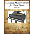 thumbnail image 1 of Classical Music Themes for Easy Piano: Volume 1 (Paperback) by Robert Anthony, 1 of 1