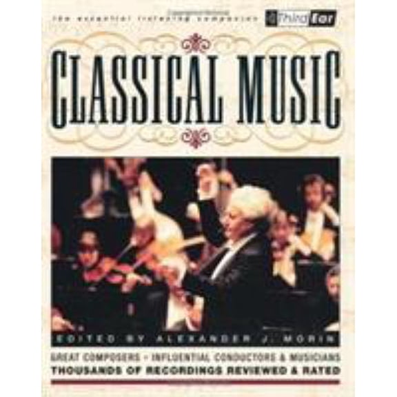 Pre-Owned Classical Music: Third Ear: The Essential Listening Companion (Paperback) 0879306386 9780879306380