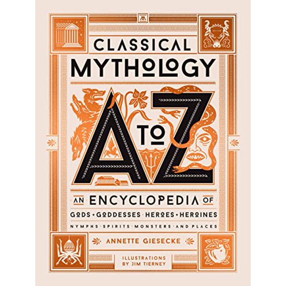Pre-Owned Classical Mythology A to Z : An Encyclopedia of Gods & Goddesses, Heroes & Heroines, Nymphs, Spirits, Monsters, and Places (Hardcover)