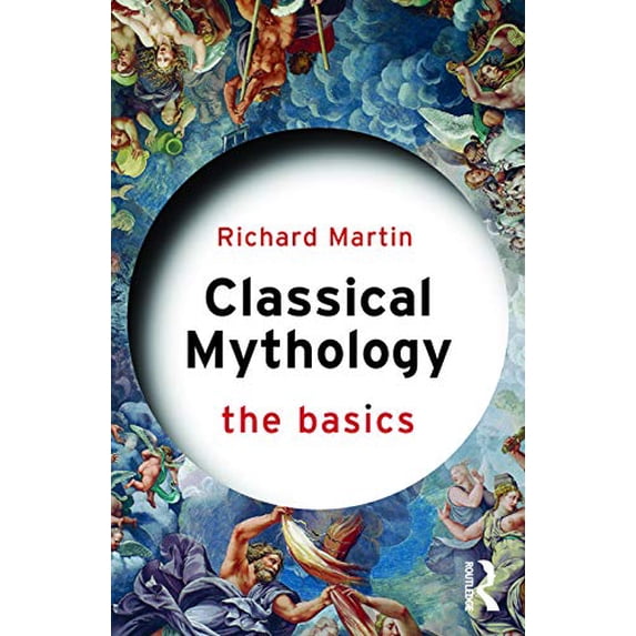 Pre-Owned Classical Mythology: The Basics (Paperback) 0415715032 9780415715034