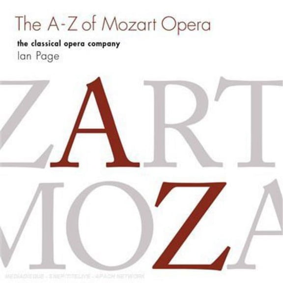 Classical Opera Company - A-Z of Mozart Opera - CD