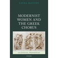 thumbnail image 1 of Classical Presences Modernist Women and the Greek Chorus, (Hardcover), 1 of 1