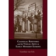 thumbnail image 1 of Classical Rhetoric and the Visual Arts in Early Modern Europe, (Paperback), 1 of 1