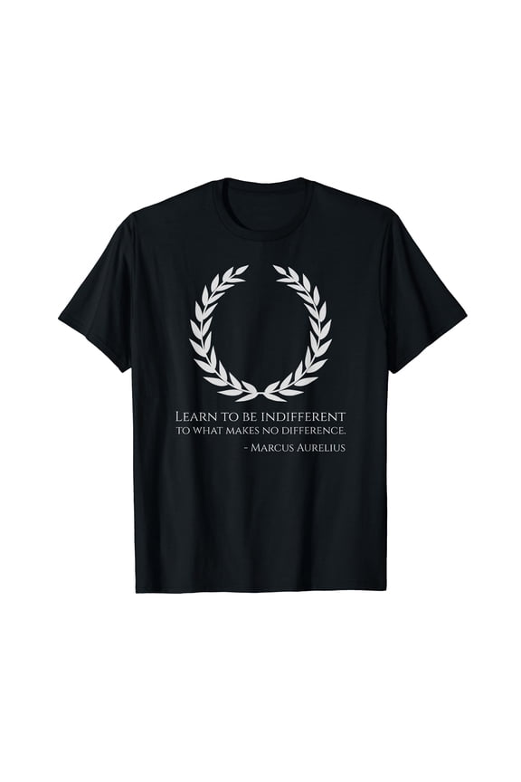 Classical Rome Stoic Philosophy Caesar Marcus Aurelius Quote T-Shirt