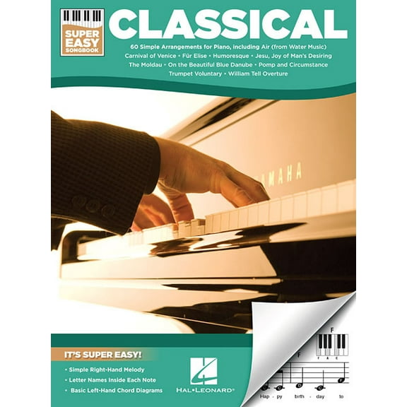 Classical Super Easy Songbook 60 Famous Classical Pieces for Beginner Pianists Simplified Piano Arrangements with Chord , (Paperback)