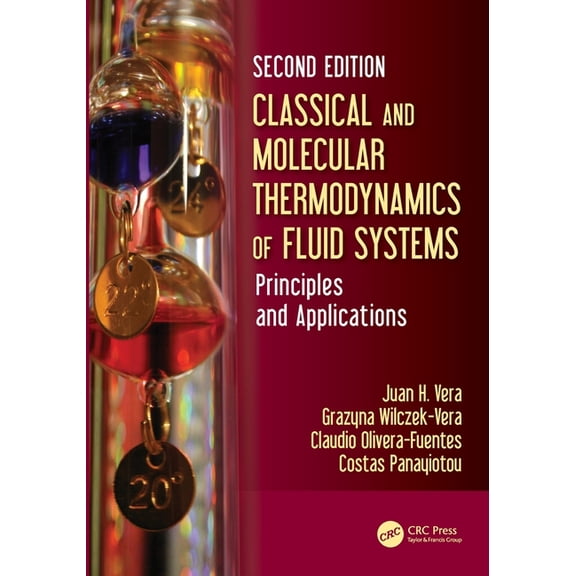 Classical and Molecular Thermodynamics of Fluid Systems: Principles and Applications, (Paperback)