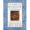 thumbnail image 1 of Pre-Owned Classical Turkish Cooking: Traditional Turkish Food for the American Kitchen (Paperback) 0060931639 9780060931636, 1 of 1