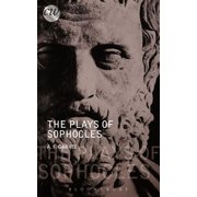 Classical World The Plays of Sophocles, Paperback