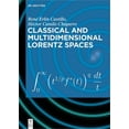 thumbnail image 1 of Classical and Multidimensional Lorentz Spaces, (Hardcover), 1 of 1