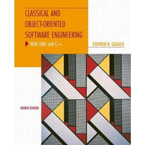 Pre-Owned Classical and Object-Oriented Software Engineering with UML & C++ (Hardcover) 0072901683 9780072901689