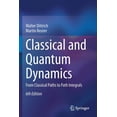thumbnail image 1 of Classical and Quantum Dynamics: From Classical Paths to Path Integrals, (Paperback), 1 of 1