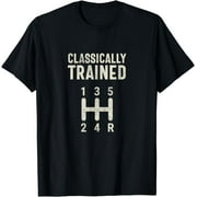 Classically Trained Stick Driver Manual Transmission Car T-Shirt