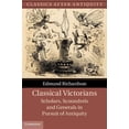 thumbnail image 1 of Classics After Antiquity Classical Victorians, (Hardcover), 1 of 1