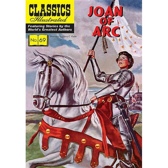Classics Illustrated Joan of Arc, (Paperback)