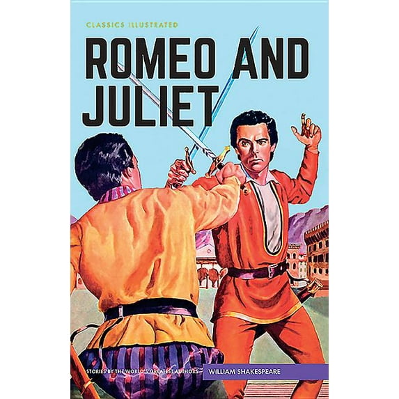 Classics Illustrated : Romeo and Juliet
