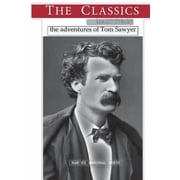 Classics Mark Twain, The Adventures of Tom Sawyer Paperback