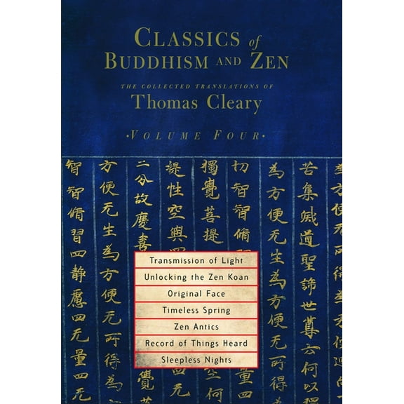 Classics of Buddhism and Zen: Classics of Buddhism and Zen, Volume Four : The Collected Translations of Thomas Cleary (Series #4) (Paperback)