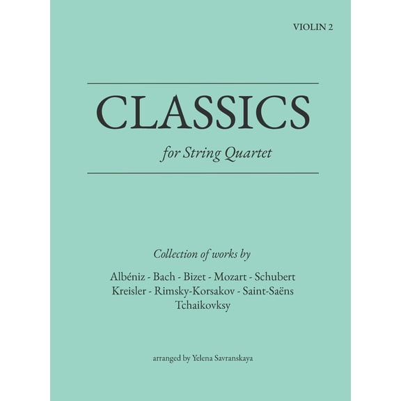 Classics for String Quartet: Violin 2 Book