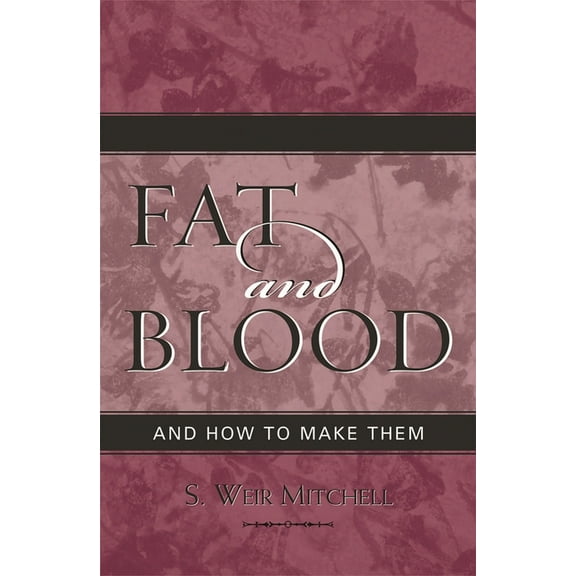 Classics in Gender Studies Fat and Blood: and How to Make Them, Book 5, (Paperback)