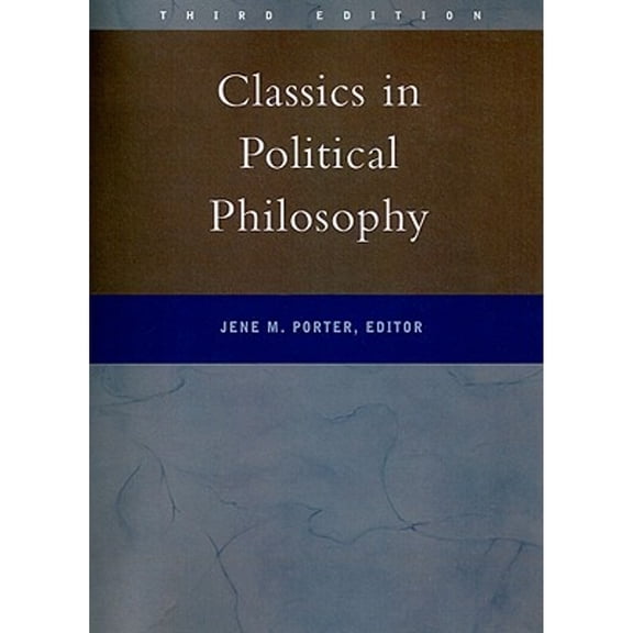 Pre-Owned Classics in Political Philosophy (3rd Edition), 9780130821980, 0130821985, Paperback, 3rd edition