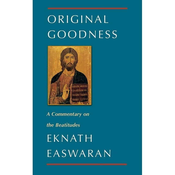 Classics of Christian Inspiration Original Goodness: A Commentary on the Beatitudes, Book 3, (Paperback)