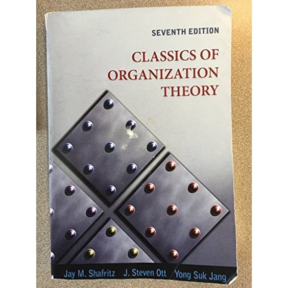 Pre-Owned Classics of Organization Theory (Paperback) 0495569410 9780495569411
