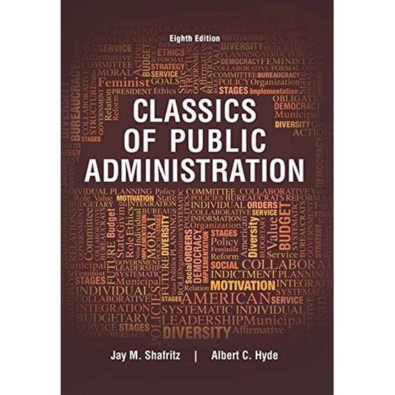Pre-Owned Classics of Public Administration (Paperback) 1305639030 9781305639034