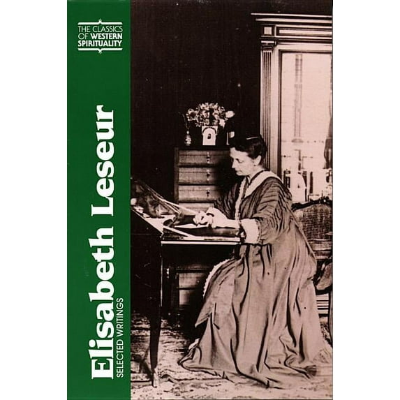 Classics of Western Spirituality (Paperb Elisabeth Leseur: Selected Writings, (Paperback)