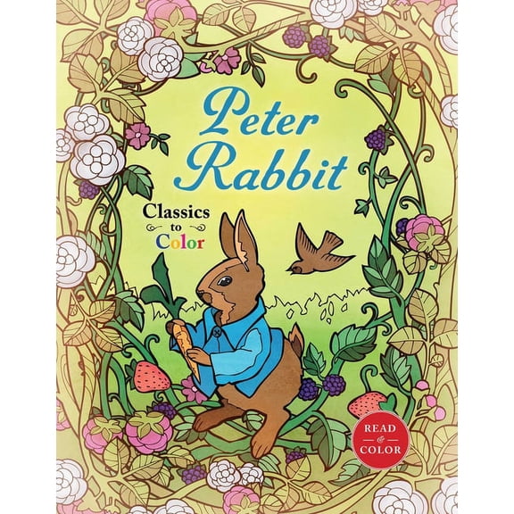 Classics to Color: The Tale of Peter Rabbit (Paperback)